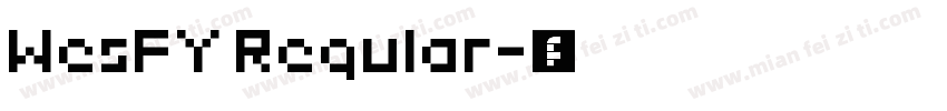 WesFY Regular字体转换